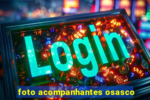 foto acompanhantes osasco